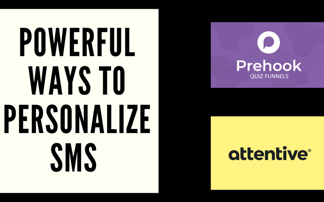 Power SMS Marketing with Prehook & Attentive